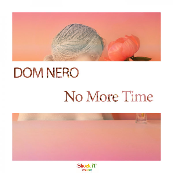 Dom Nero - No More Time [SIT0056]